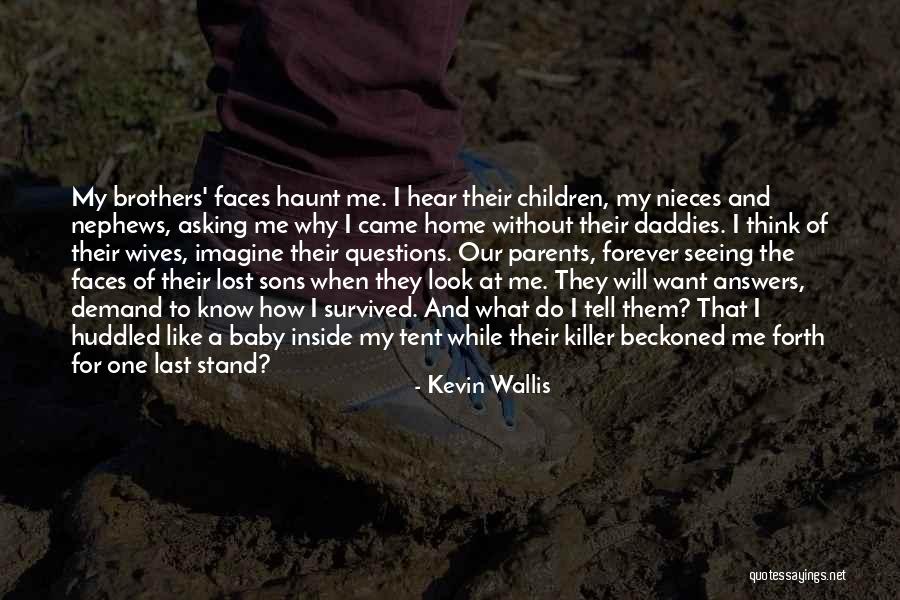 Baby Lost Quotes By Kevin Wallis Baby Lost Quotes By Kevin Wallis