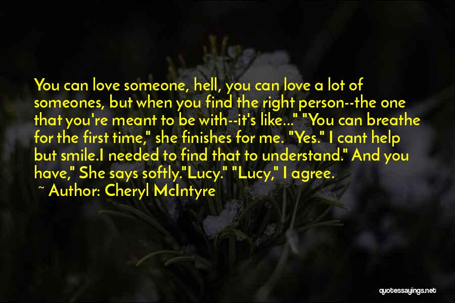 Baby Love Me Quotes By Cheryl McIntyre