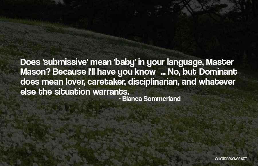 Baby Lover Quotes By Bianca Sommerland