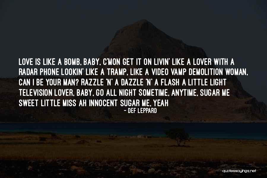 Baby Lover Quotes By Def Leppard Baby Lover Quotes By Def Leppard