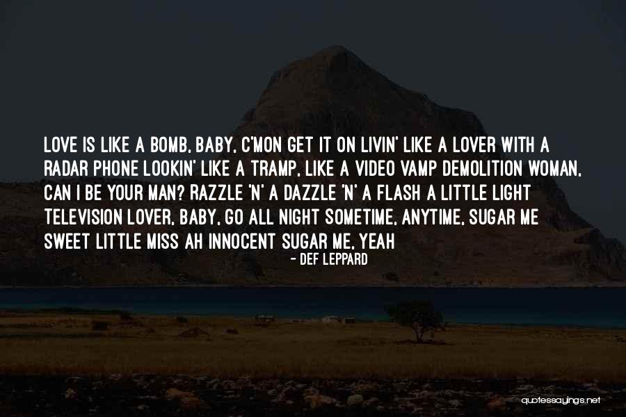 Baby Lover Quotes By Def Leppard