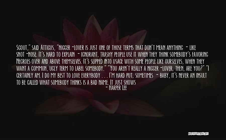Baby Lover Quotes By Harper Lee Baby Lover Quotes By Harper Lee