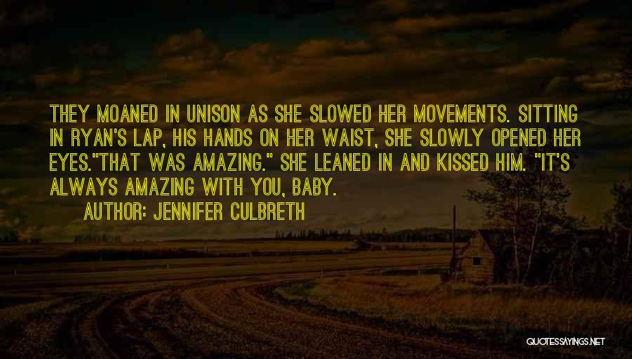 Baby Movements Quotes By Jennifer Culbreth