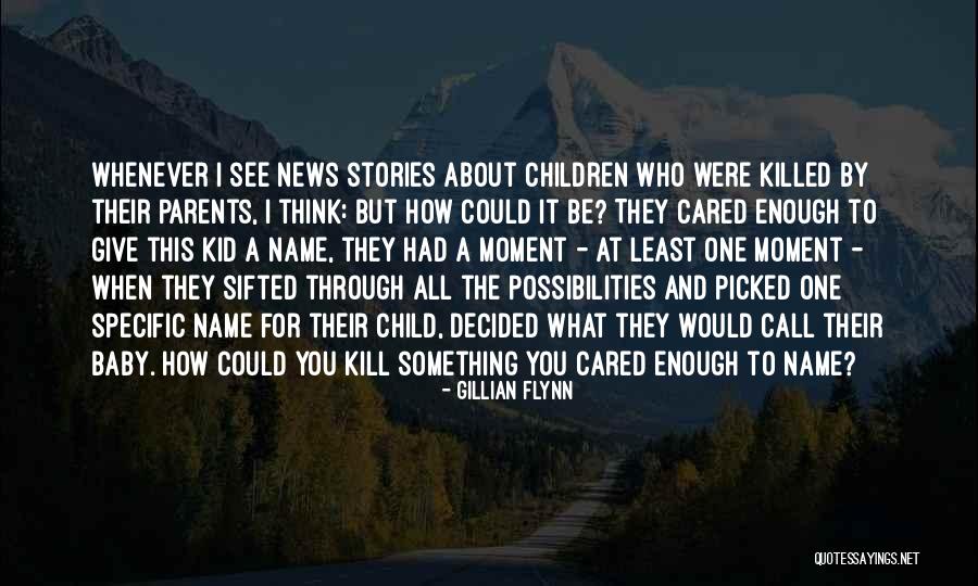 Baby Name Quotes By Gillian Flynn Baby Name Quotes By Gillian Flynn