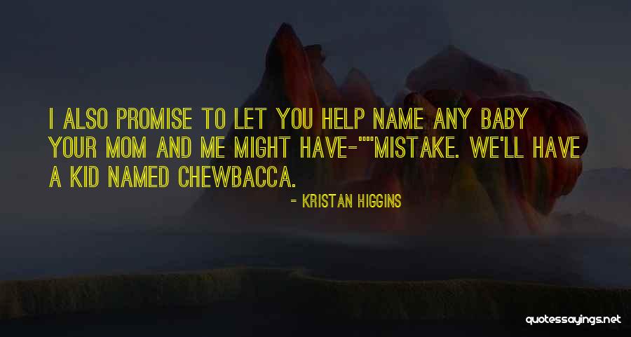 Baby Name Quotes By Kristan Higgins Baby Name Quotes By Kristan Higgins