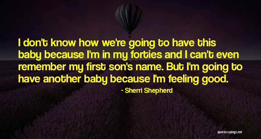 Baby Name Quotes By Sherri Shepherd Baby Name Quotes By Sherri Shepherd
