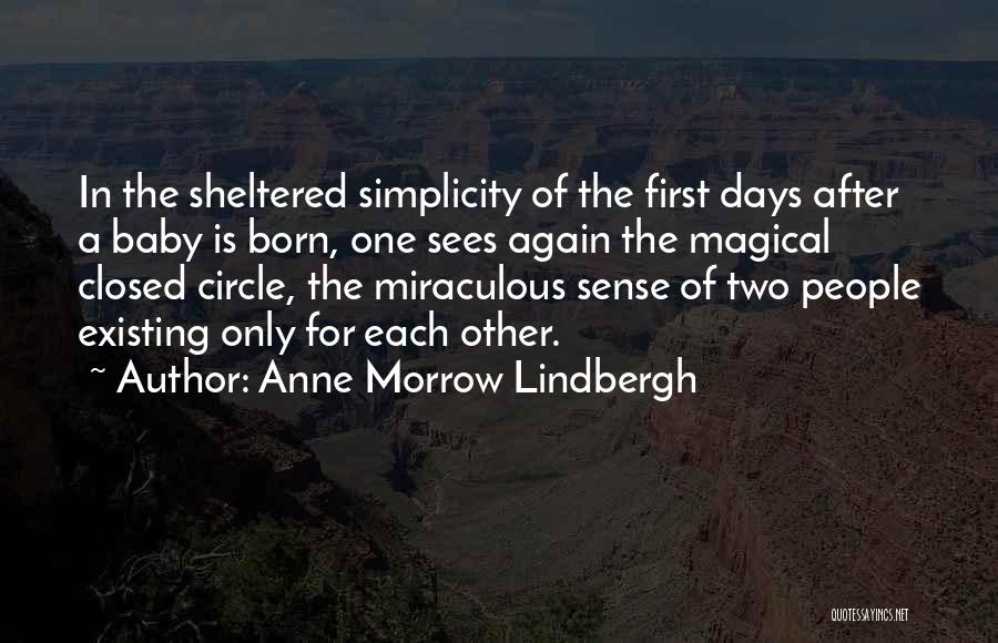 Baby Not Born Yet Quotes By Anne Morrow Lindbergh