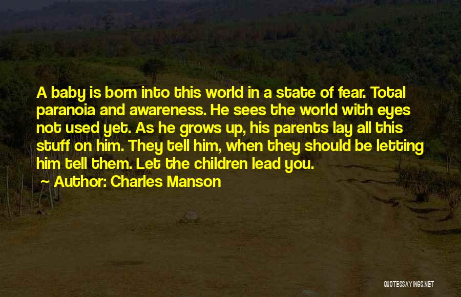 Baby Not Born Yet Quotes By Charles Manson