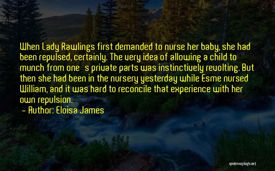 Baby Nursery Quotes By Eloisa James