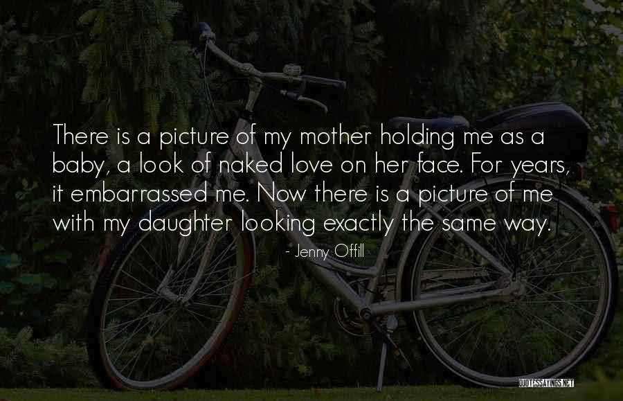 Baby On The Way Picture Quotes By Jenny Offill