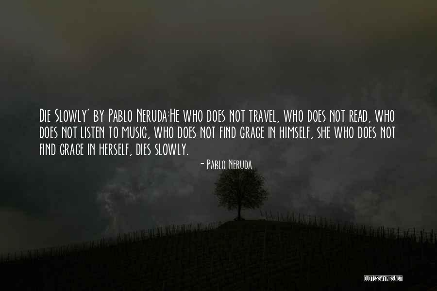 Baby Phobia Quotes By Pablo Neruda Baby Phobia Quotes By Pablo Neruda