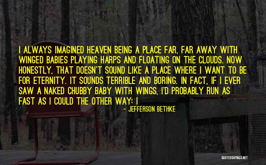 Baby Playing Quotes By Jefferson Bethke Baby Playing Quotes By Jefferson Bethke