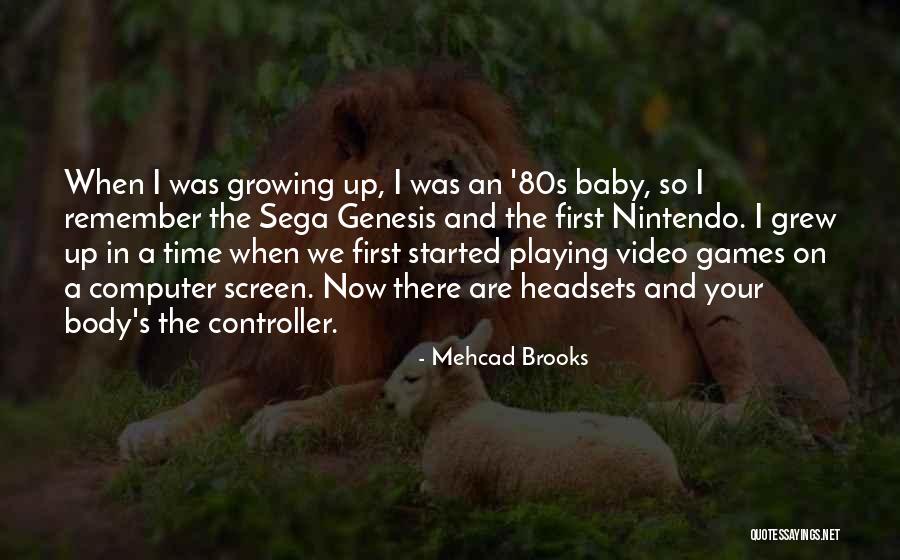 Baby Playing Quotes By Mehcad Brooks