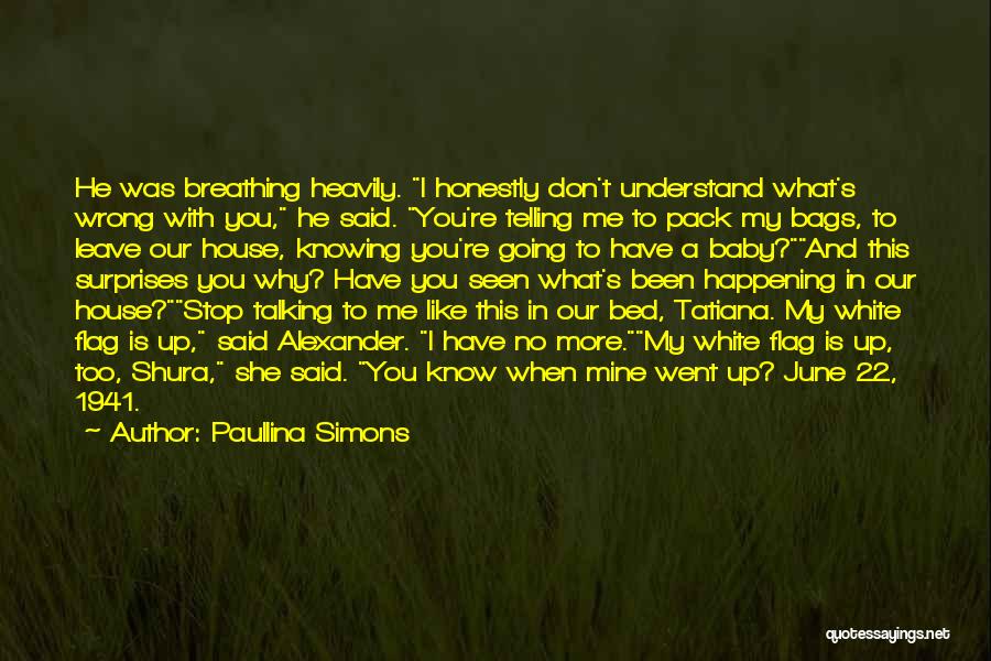 Baby Please Don't Leave Me Quotes By Paullina Simons