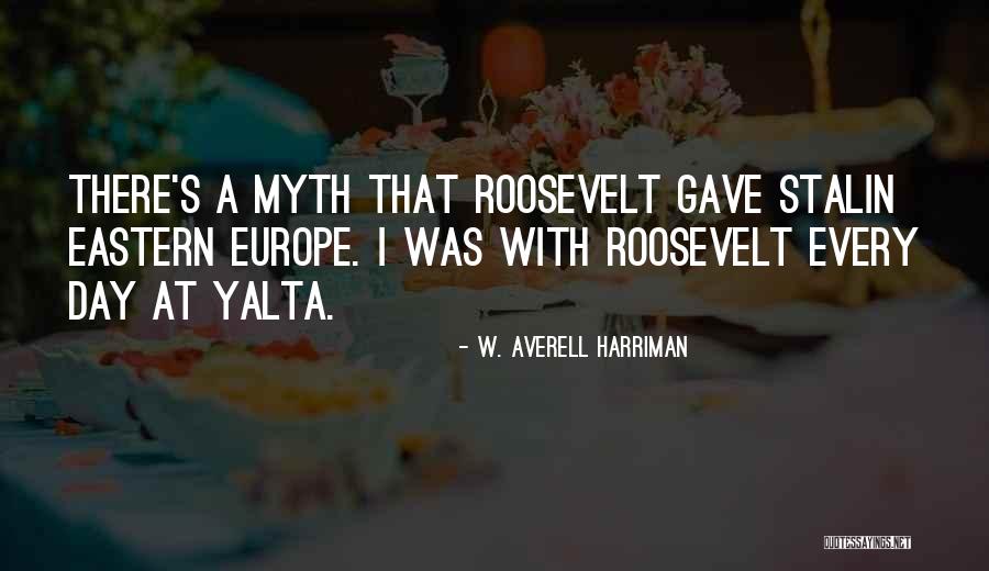 Baby Poems Quotes By W. Averell Harriman Baby Poems Quotes By W. Averell Harriman