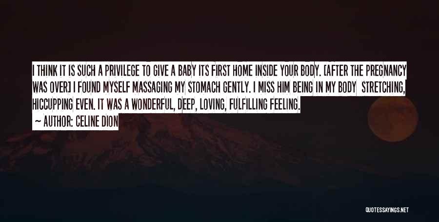 Baby Pregnancy Quotes By Celine Dion