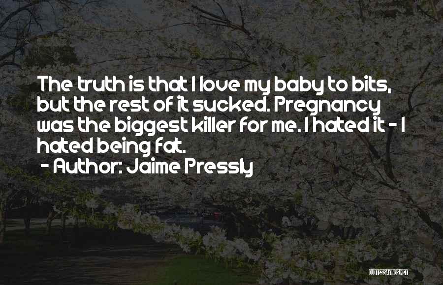 Baby Pregnancy Quotes By Jaime Pressly
