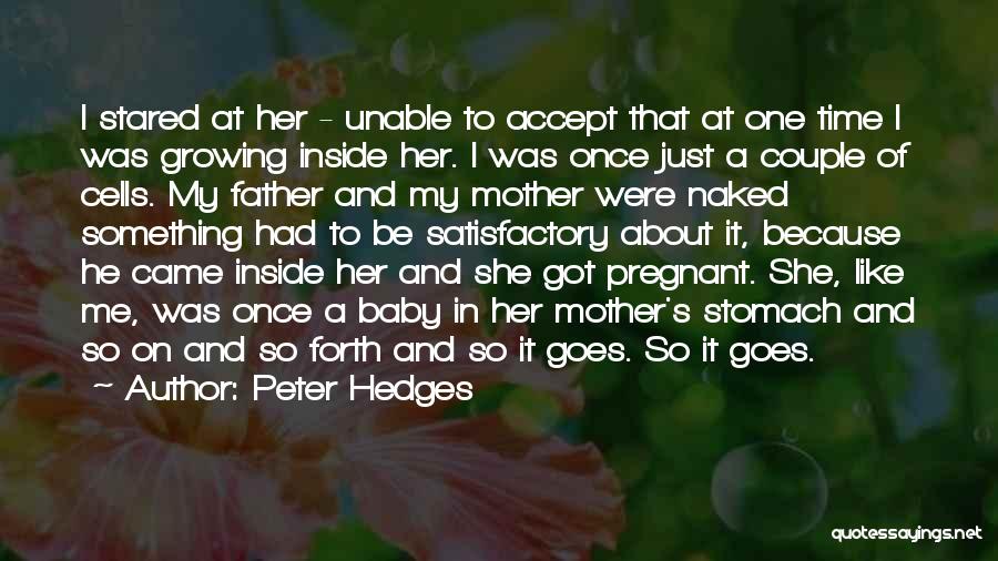 Baby Pregnancy Quotes By Peter Hedges