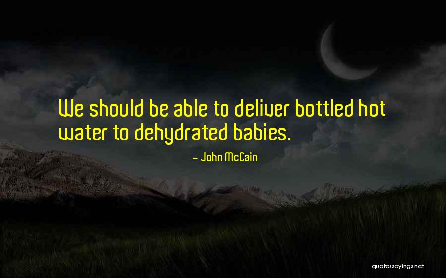 Baby Quotes By John McCain Baby Quotes By John McCain