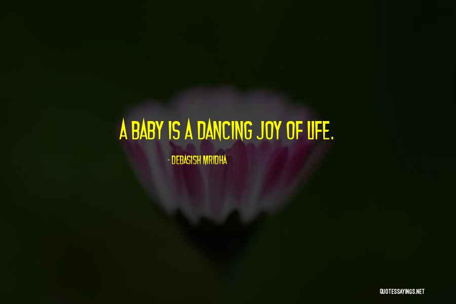 Baby Quotes Quotes By Debasish Mridha Baby Quotes Quotes By Debasish Mridha