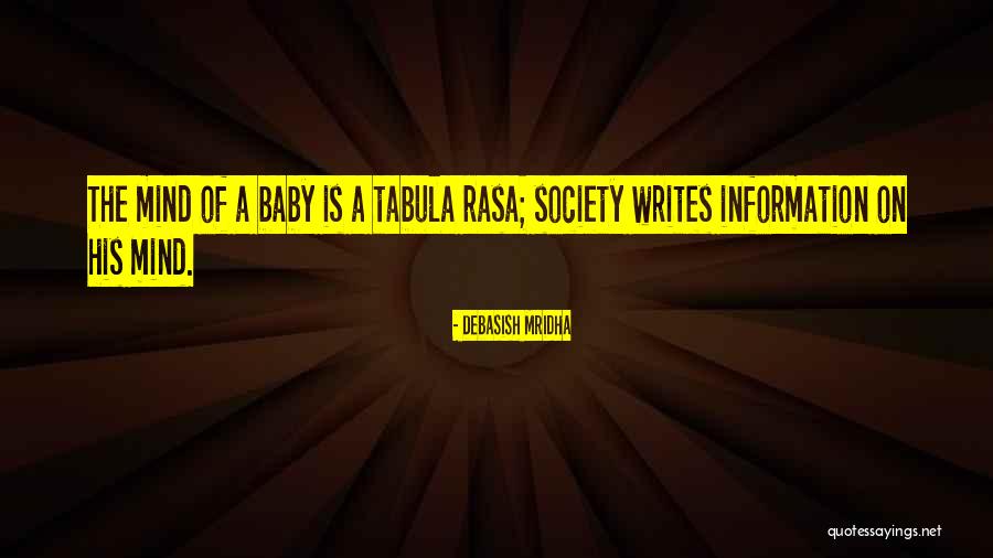 Baby Quotes Quotes By Debasish Mridha Baby Quotes Quotes By Debasish Mridha