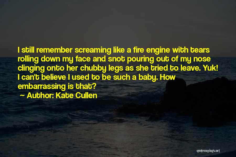 Baby Rolling Over Quotes By Kate Cullen
