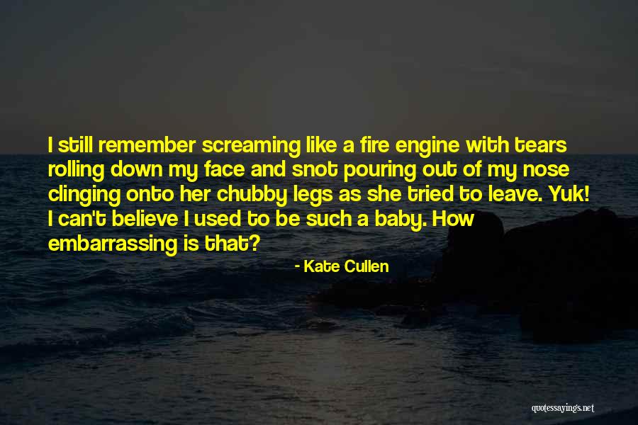 Baby Rolling Over Quotes By Kate Cullen