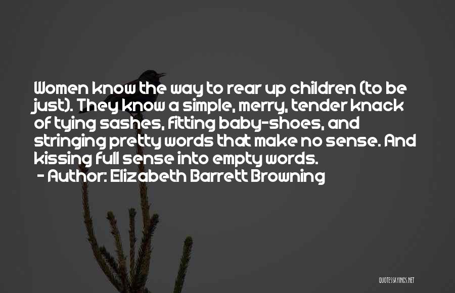 Baby Shoes Quotes By Elizabeth Barrett Browning