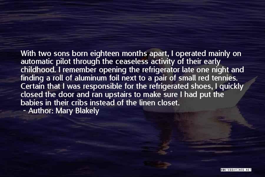 Baby Shoes Quotes By Mary Blakely