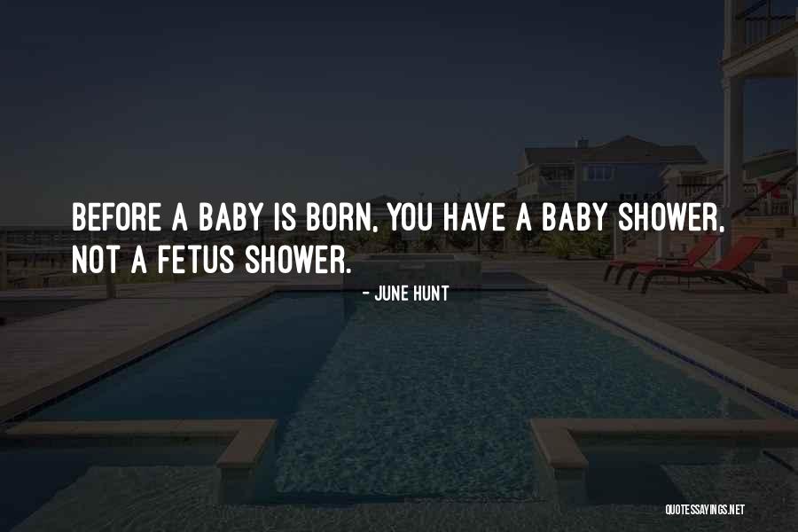 Baby Showers Quotes By June Hunt