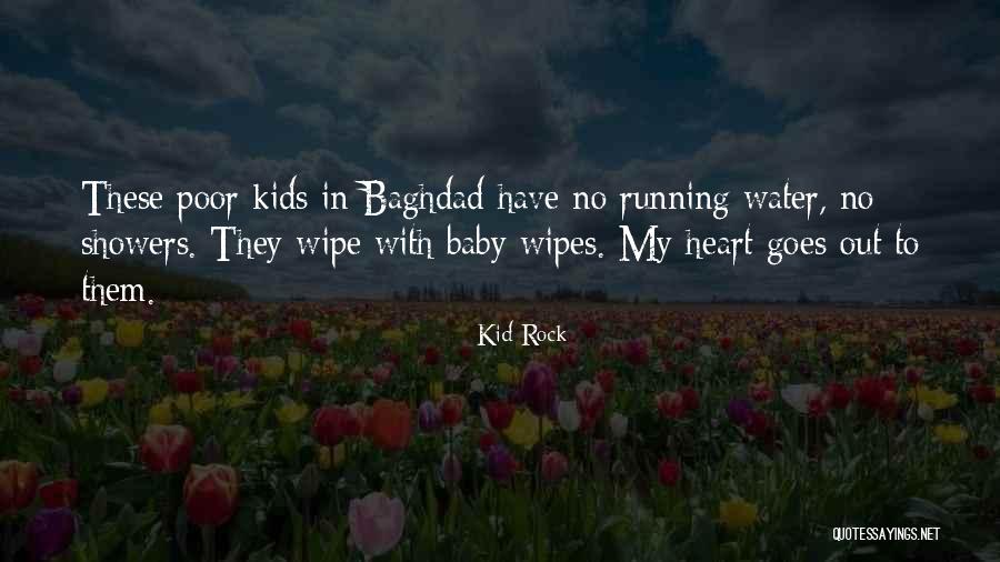 Baby Showers Quotes By Kid Rock