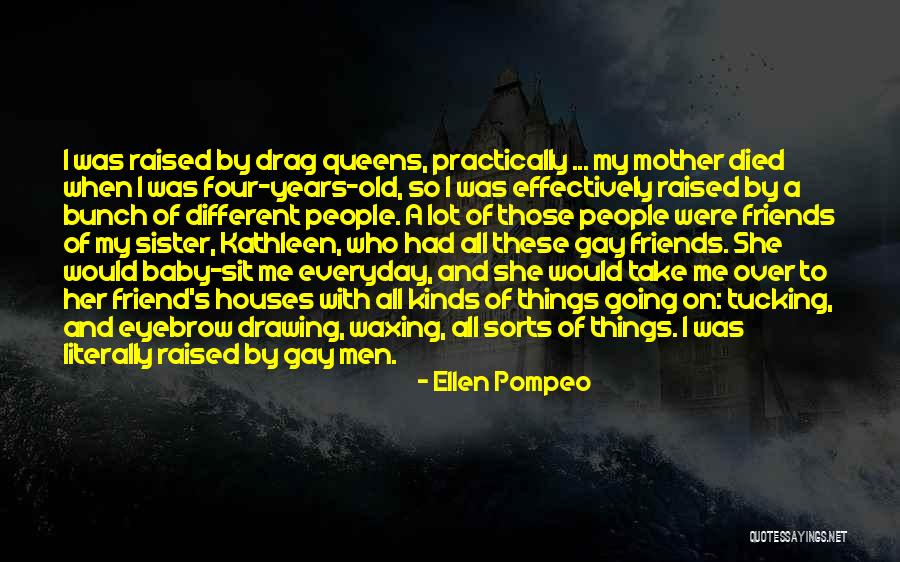 Baby Sit Quotes By Ellen Pompeo Baby Sit Quotes By Ellen Pompeo