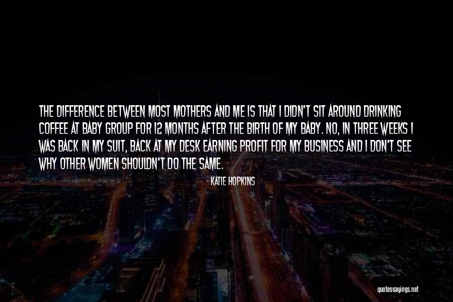 Baby Sit Quotes By Katie Hopkins Baby Sit Quotes By Katie Hopkins