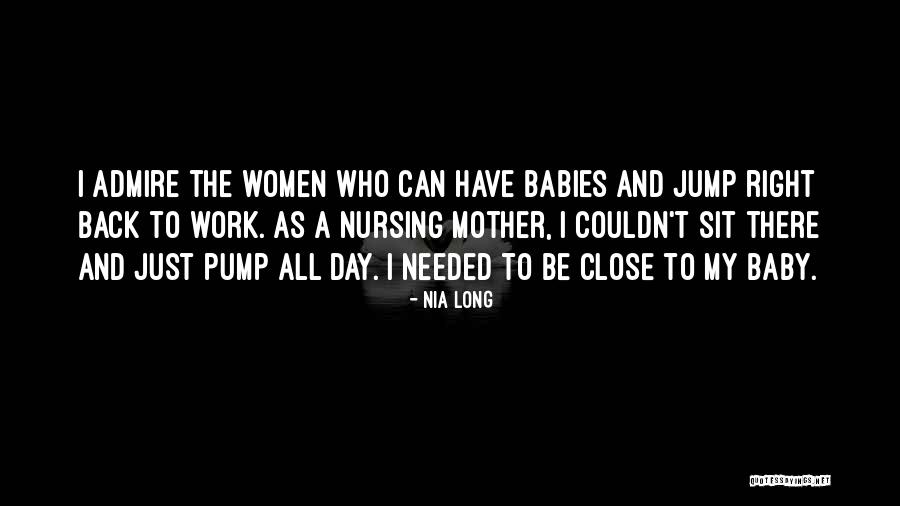 Baby Sit Quotes By Nia Long Baby Sit Quotes By Nia Long