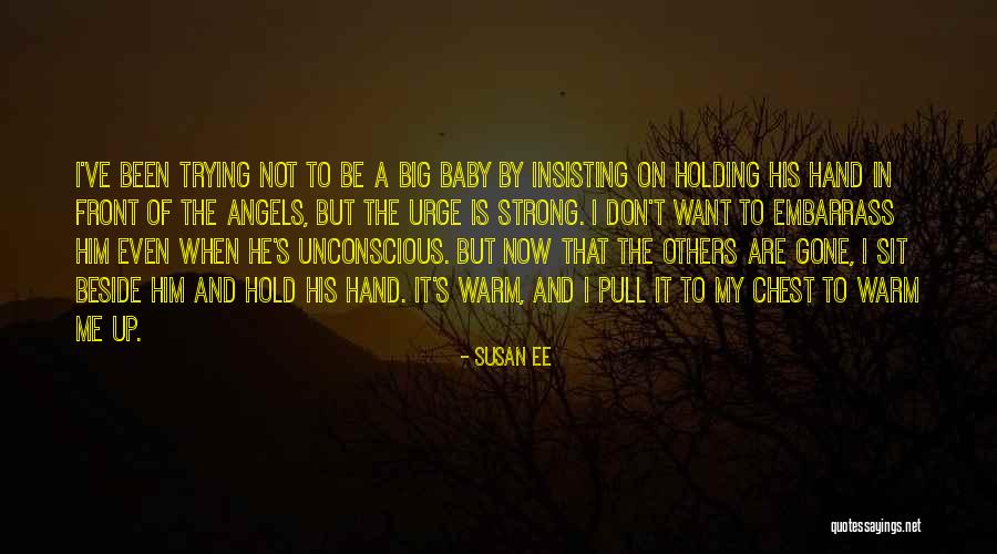 Baby Sit Quotes By Susan Ee Baby Sit Quotes By Susan Ee