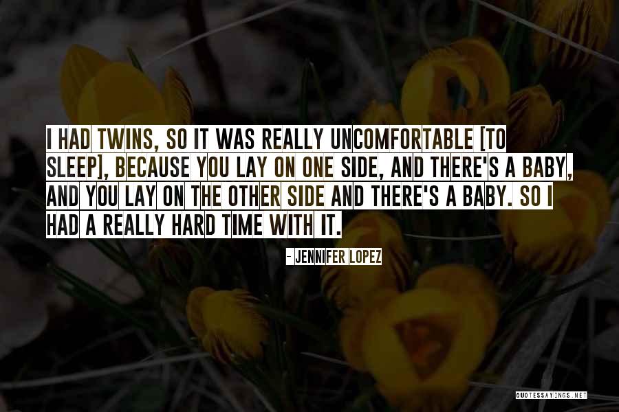 Baby Sleep Time Quotes By Jennifer Lopez Baby Sleep Time Quotes By Jennifer Lopez