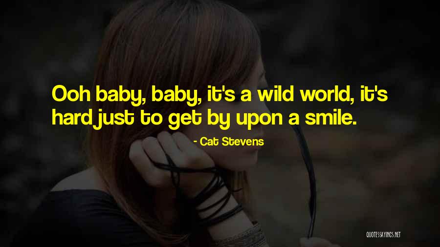 Baby Smile Quotes By Cat Stevens Baby Smile Quotes By Cat Stevens
