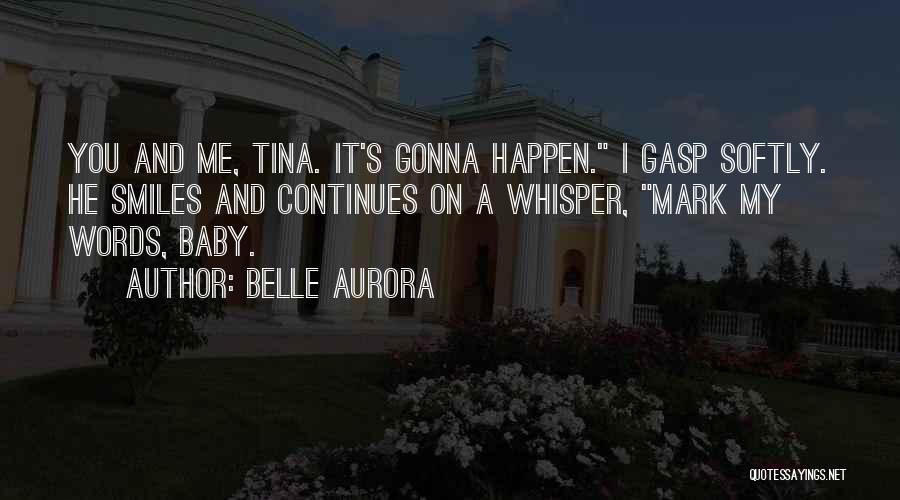 Baby Smiles Quotes By Belle Aurora