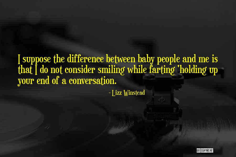 Baby Smiling Quotes By Lizz Winstead Baby Smiling Quotes By Lizz Winstead