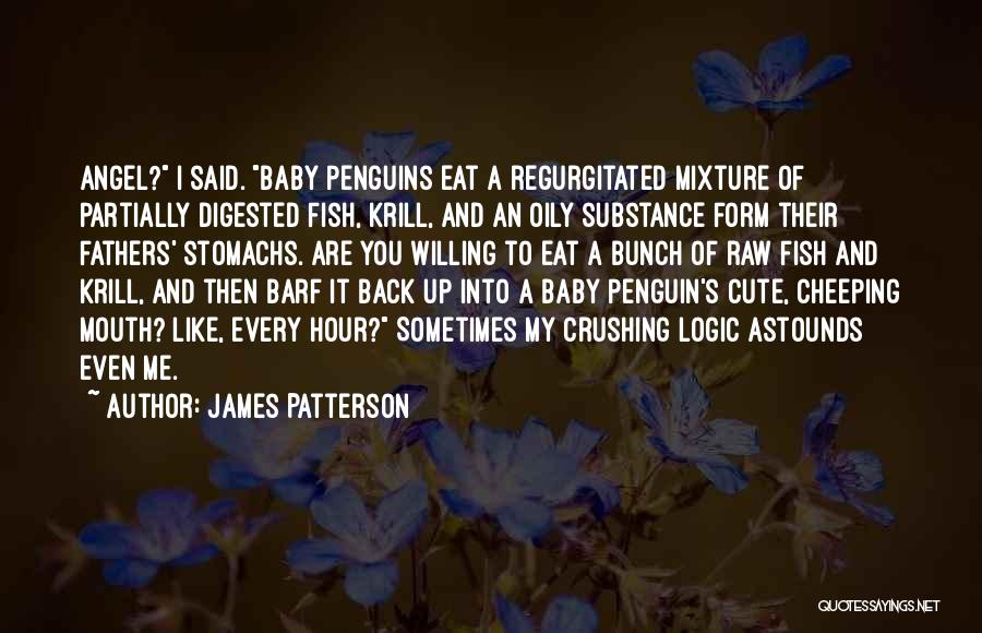 Baby So Cute Quotes By James Patterson