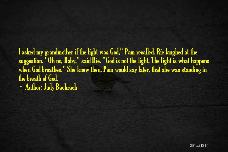 Baby Standing Quotes By Judy Bachrach