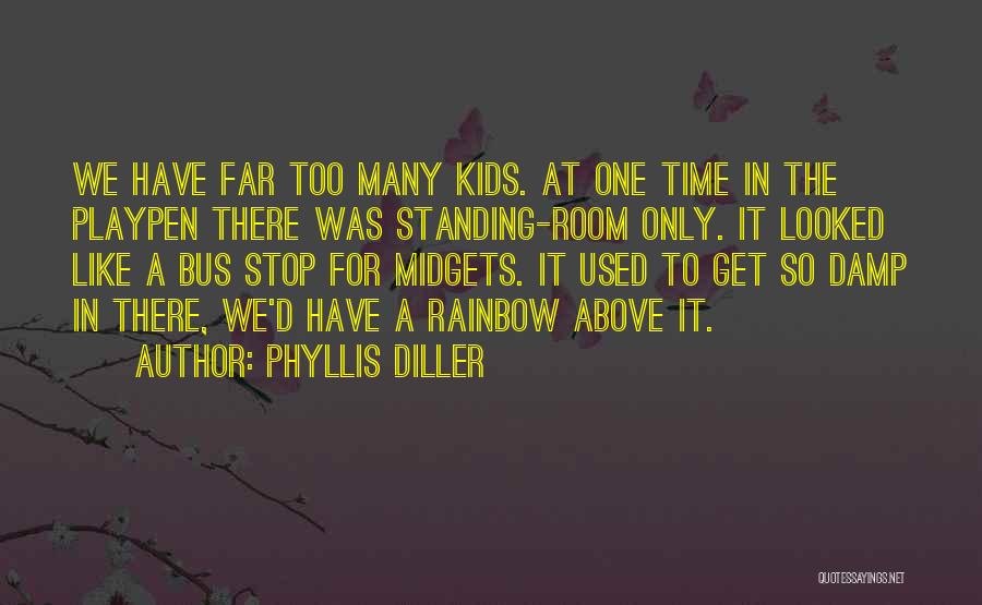 Baby Standing Quotes By Phyllis Diller