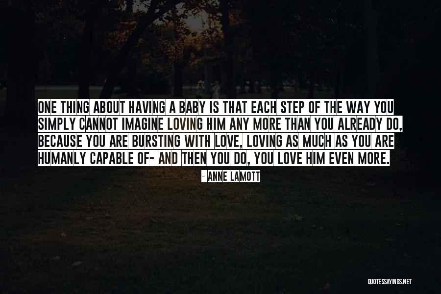 Baby Step Quotes By Anne Lamott Baby Step Quotes By Anne Lamott