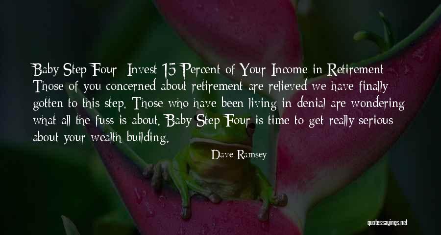 Baby Step Quotes By Dave Ramsey Baby Step Quotes By Dave Ramsey