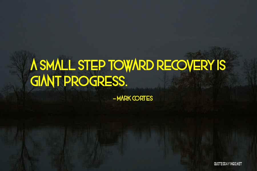 Baby Step Quotes By Mark Cortes Baby Step Quotes By Mark Cortes