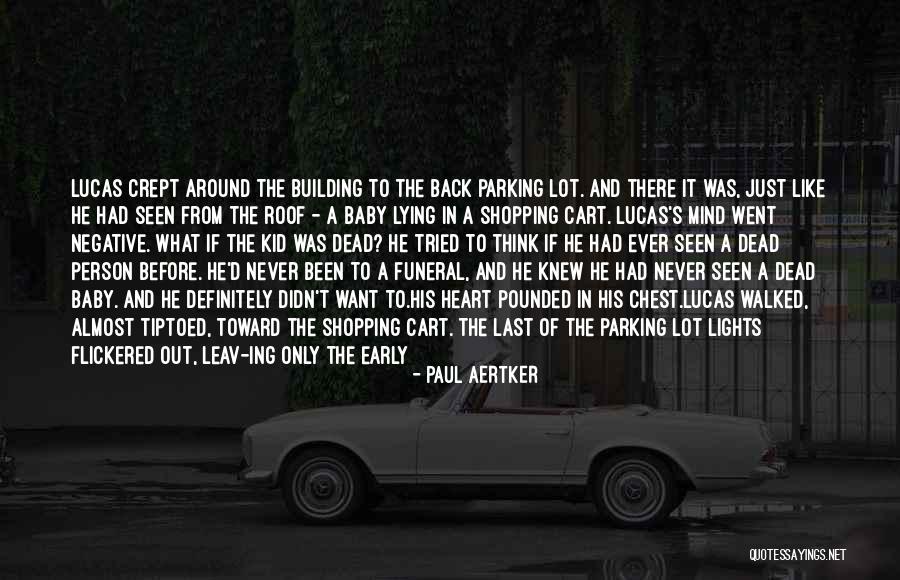 Baby Step Quotes By Paul Aertker Baby Step Quotes By Paul Aertker