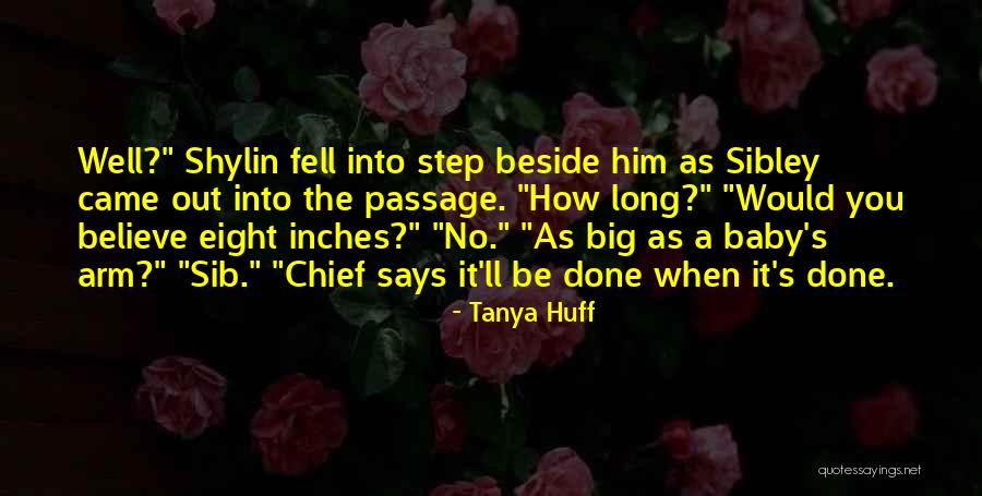 Baby Step Quotes By Tanya Huff Baby Step Quotes By Tanya Huff