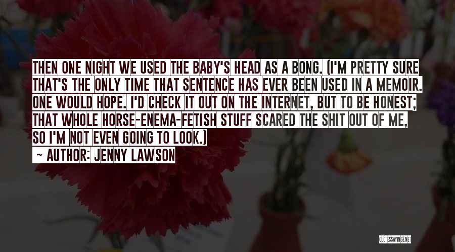 Baby Stuff Quotes By Jenny Lawson
