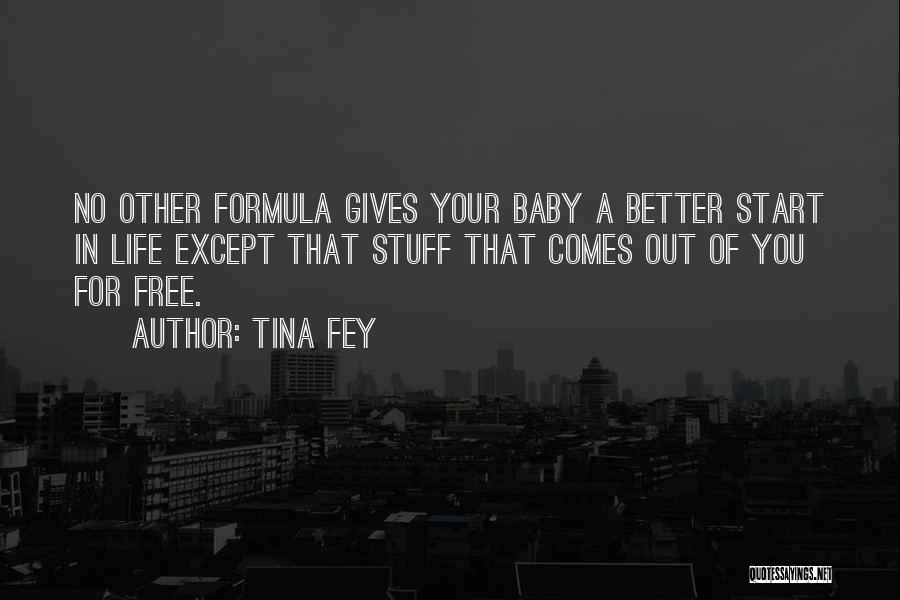 Baby Stuff Quotes By Tina Fey