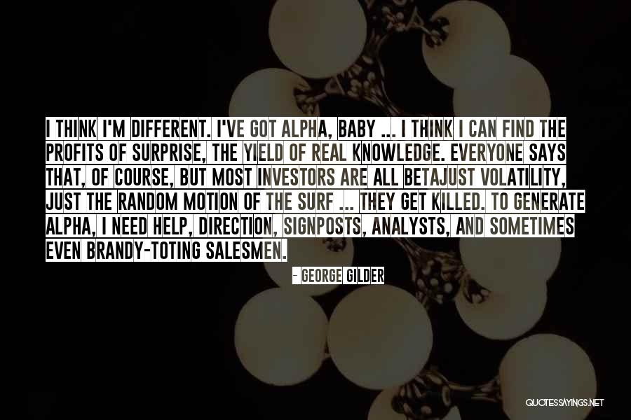 Baby Surprise Quotes By George Gilder Baby Surprise Quotes By George Gilder